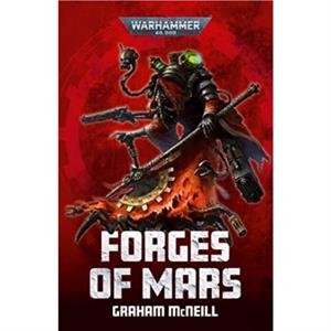 Forges of Mars by Graham McNeill