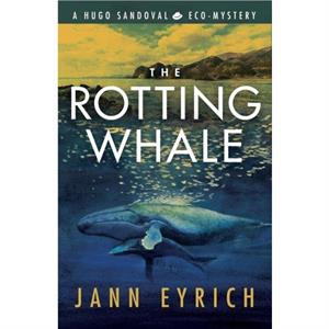The Rotting Whale by Jann Eyrich