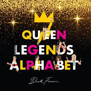 Queen Legends Alphabet by Beck Feiner