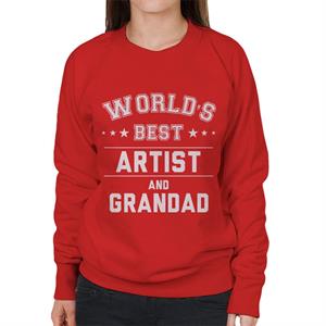 Worlds Best Artist And Grandad Women's Sweatshirt