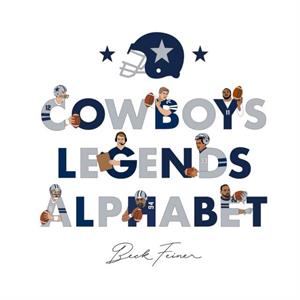 Cowboys Legends Alphabet by Beck Feiner