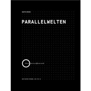 Parallelwelten by Martin Recke