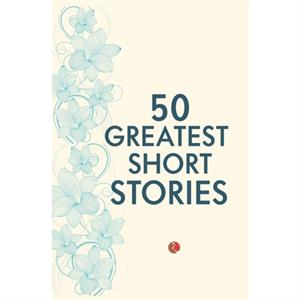 50 Greatest Short Stories by OBrien & Terry