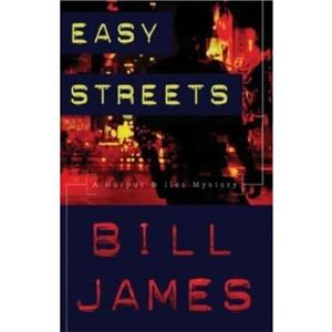 Easy Streets by Bill James
