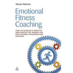 Emotional Fitness Coaching by Warren Redman