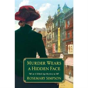 Murder Wears a Hidden Face by Rosemary Simpson