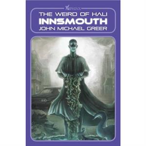 Innsmouth by John Michael Greer