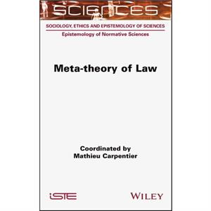 Metatheory of Law by M Carpentier
