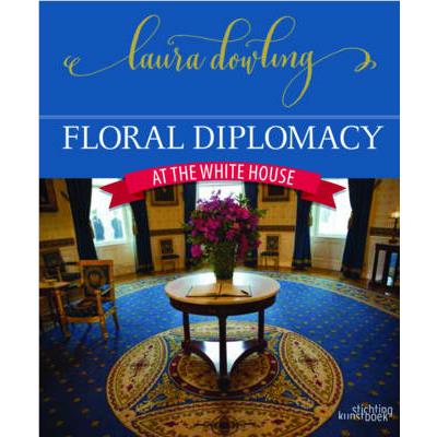 Floral Diplomacy by Laura Dowling