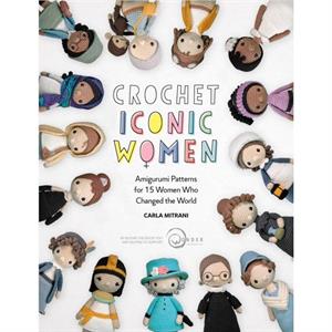 Crochet Iconic Women by Carla Author MitraniWonder Foundation - CraftBin