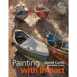 Painting with Impact by David Curtis