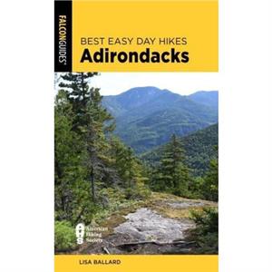 Best Easy Day Hikes Adirondacks by Lisa Ballard