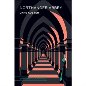 Northanger Abbey by Jane Austen