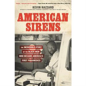 American Sirens by Kevin Hazzard