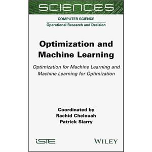 Optimization and Machine Learning by Patrick Siarry