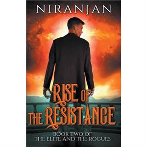 Rise of the Resistance by Niranjan K