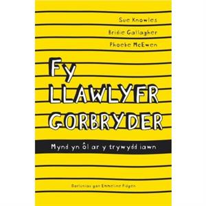 Fy Llawlyfr Gorbryder by Sue KnowlesBridie GallagherPhoebe McEwen