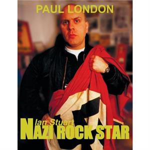 Nazi rock star by Paul London
