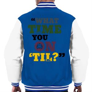 London Taxi Company What Time You On Til Text Men's Varsity Jacket