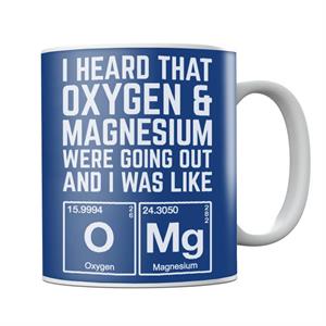 Oxygen And Magnesiums Relationship OMG Mug