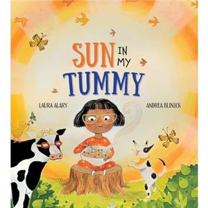 Sun in My Tummy by Laura Alary