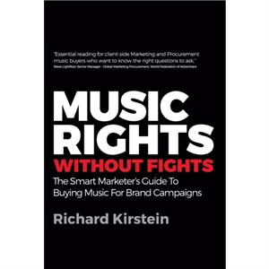 Music Rights Without Fights by Richard Kirstein