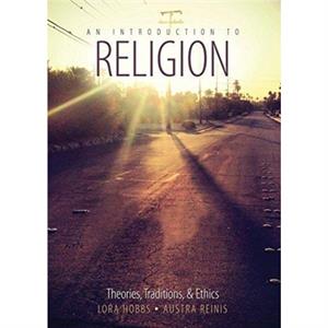 An Introduction to Religion by Reinis Austra Reinis