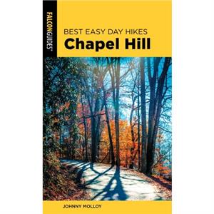 Best Easy Day Hikes Chapel Hill by Johnny Molloy