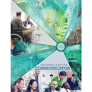 Becoming a Better Communicator by Gallagher et al