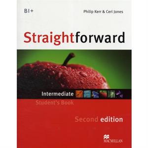 Straightforward 2nd Edition Intermediate Level Students Book by Ceri Jones