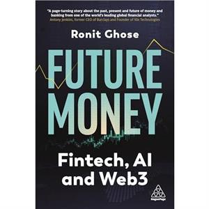 Future Money by Ronit Ghose