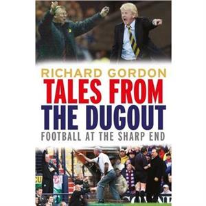 Tales from the Dugout by Richard Gordon