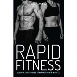 Rapid Fitness by Zen Martinoli
