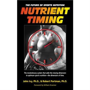 Nutrient Timing by John Ivy