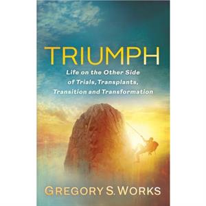Triumph by Gregory S. Works