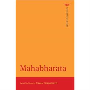 Mahabharata by Translated by Carole Satyamurti