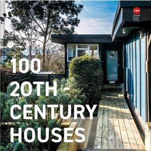 100 20thCentury Houses by Twentieth Century Society