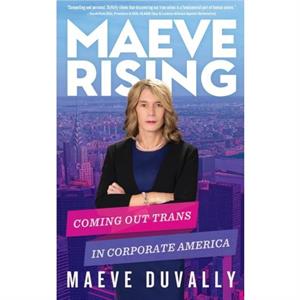 Maeve Rising by Maeve DuVally