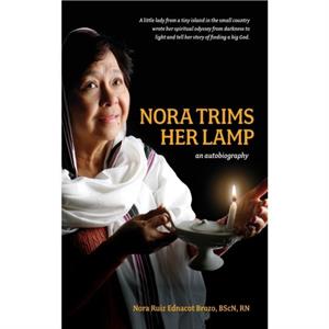 Nora Trims Her Lamp by Nora Ruiz Ednacot Brozo