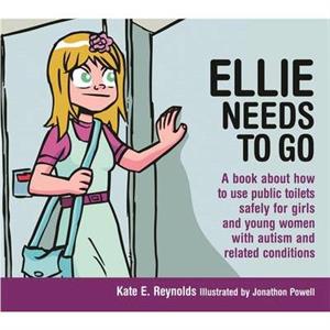 Ellie Needs to Go by Kate E. Reynolds