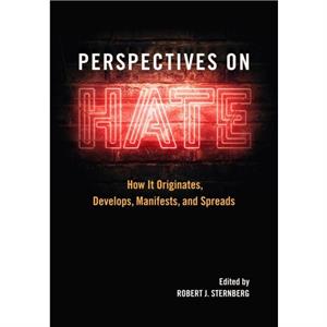 Perspectives on Hate by Edited by Robert J Sternberg
