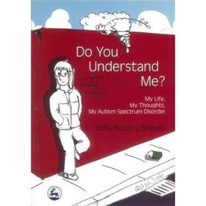 Do You Understand Me by Sofie Koborg Brosen