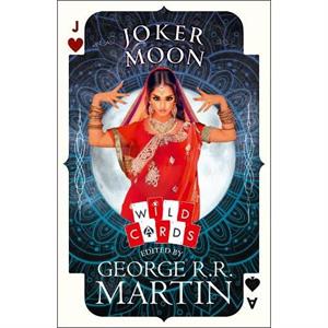 Joker Moon by Edited by George R r Martin