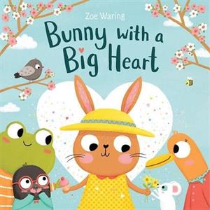 Bunny with a Big Heart by Zoe Waring