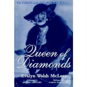 Queen of Diamonds by Evalyn Walsh McLean