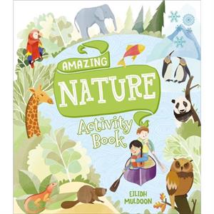 Amazing Nature Activity Book by Anna BrettPenny Worms