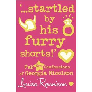 ...startled by his furry shorts by Louise Rennison