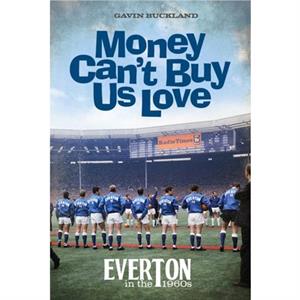 Money Cant Buy Us Love by Gavin Buckland