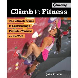 Climb to Fitness by Julie Ellison