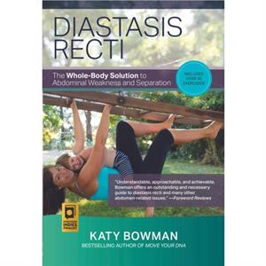 Diastasis Recti by Katy Bowman
